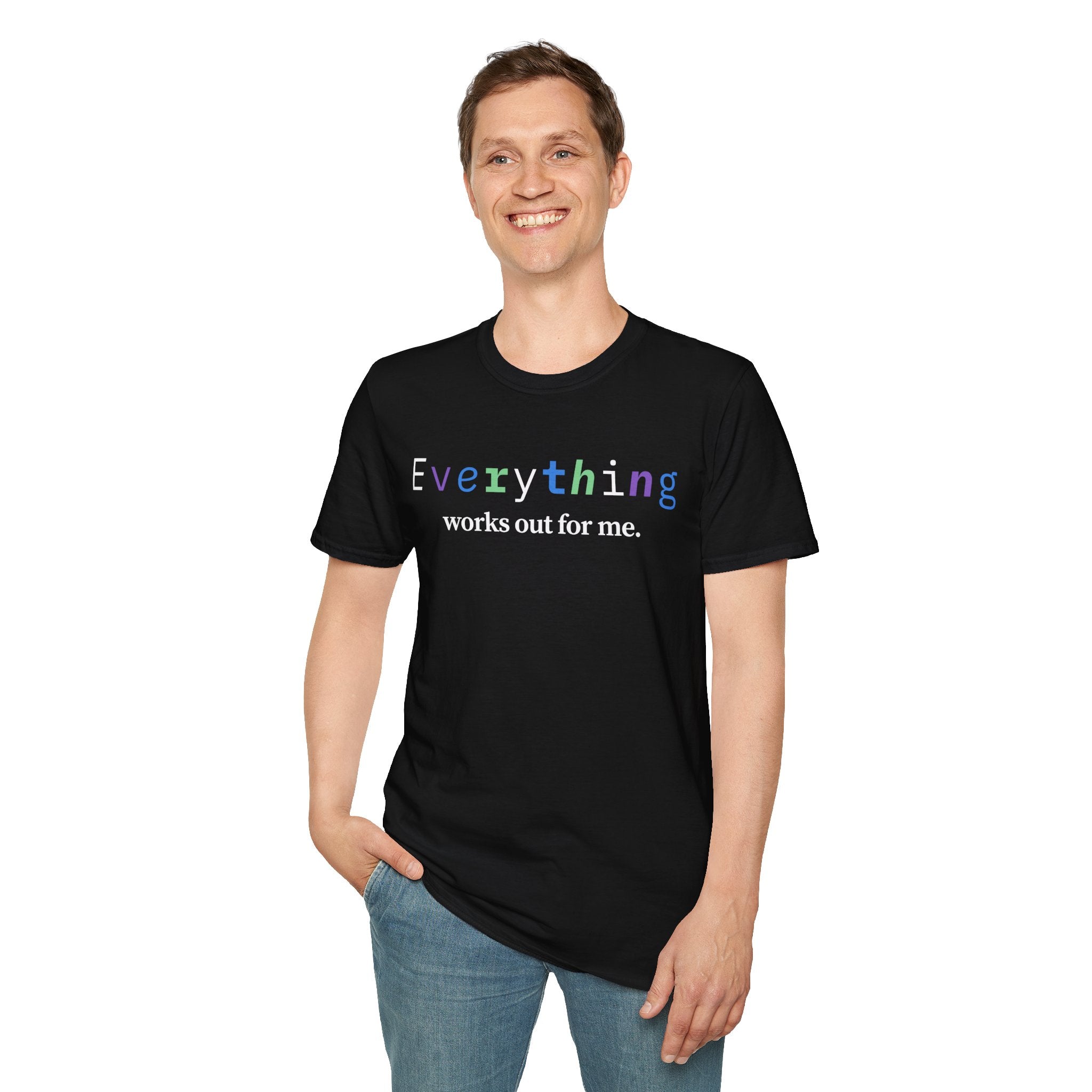 Everything Works Out For Me T-Shirt | Positive Affirmation Tee