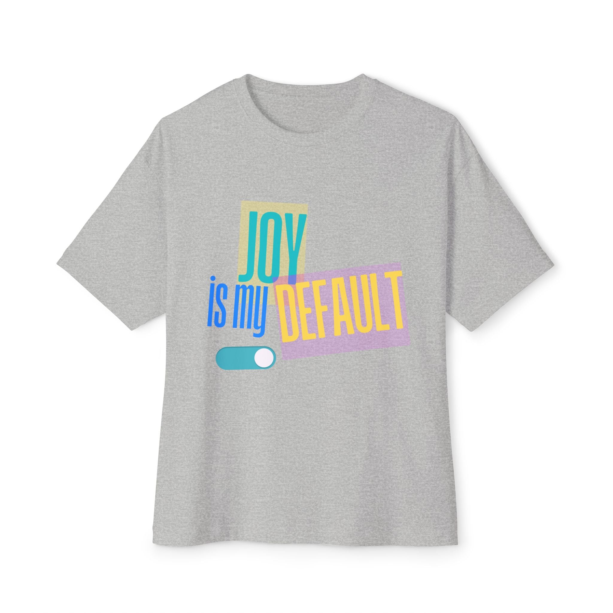 JOY is My Default Tee