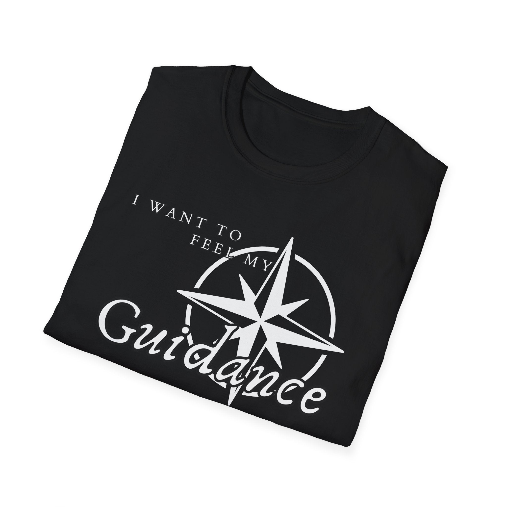 Guidance Affirmation T-Shirt | "I Want to Feel My Guidance"