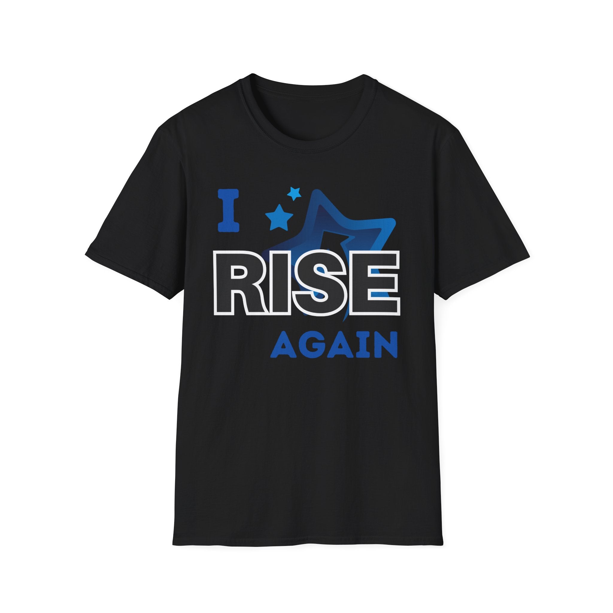 I Rise Again T-Shirt | Inspirational Affirmation Tee