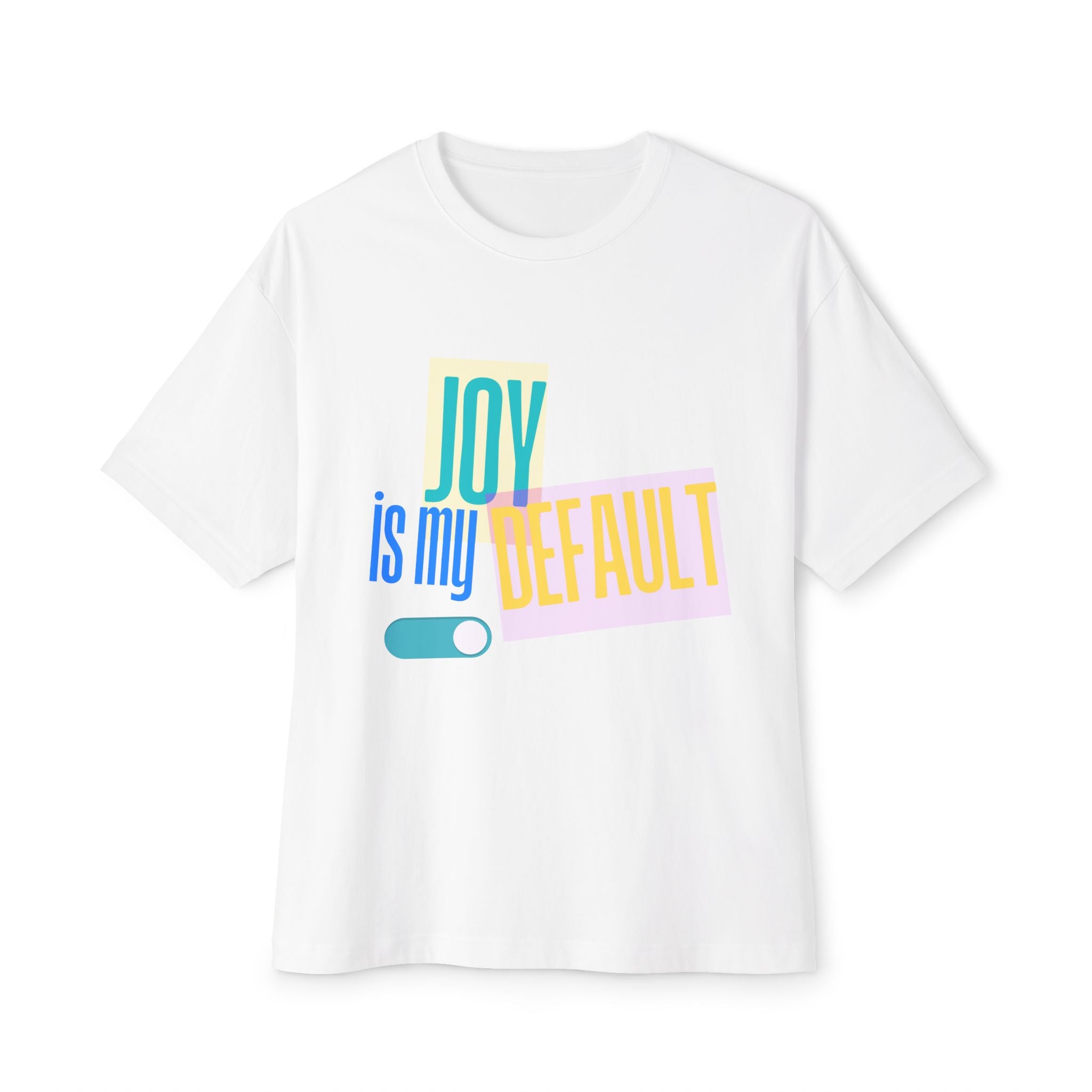 JOY is My Default Tee