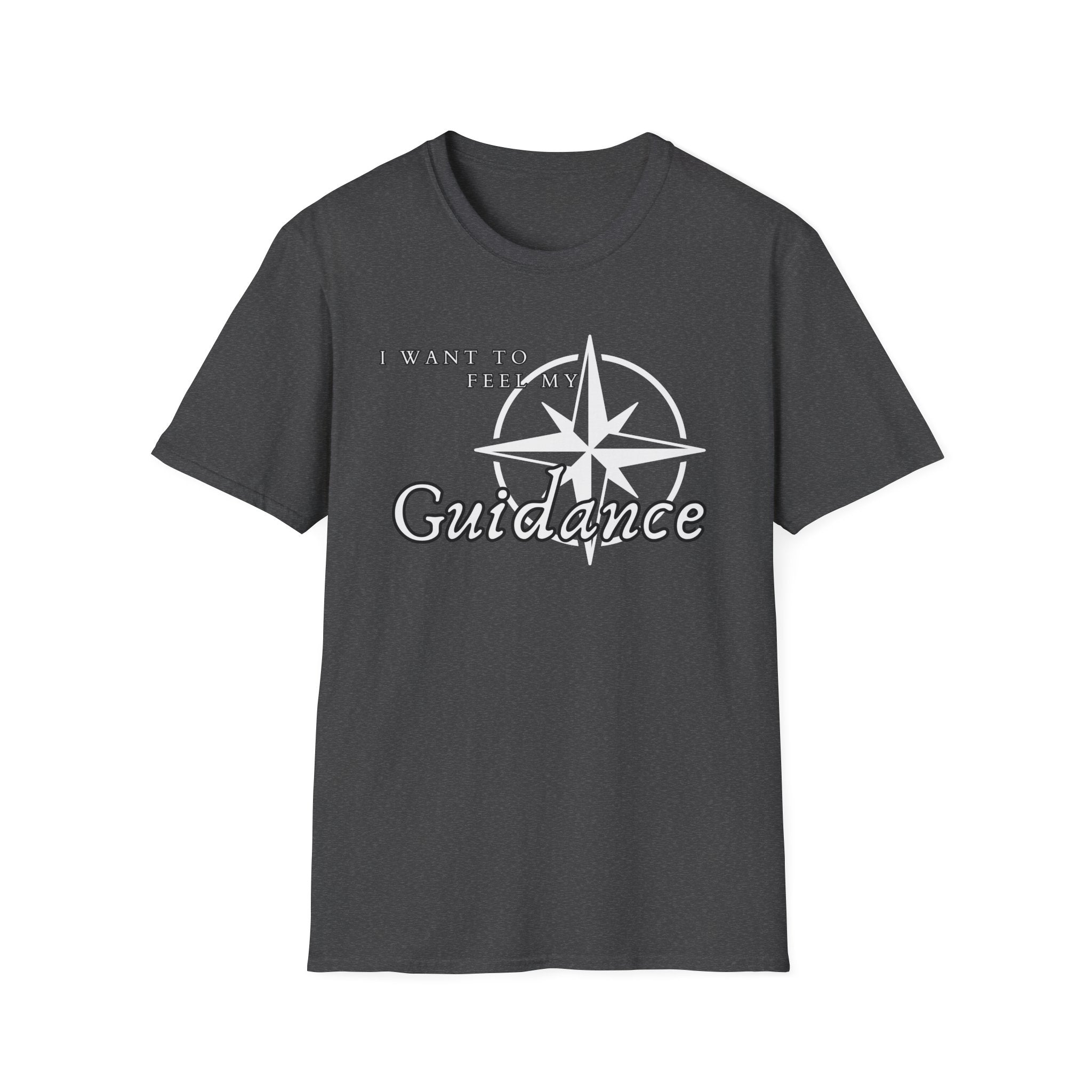 Guidance Affirmation T-Shirt | "I Want to Feel My Guidance"