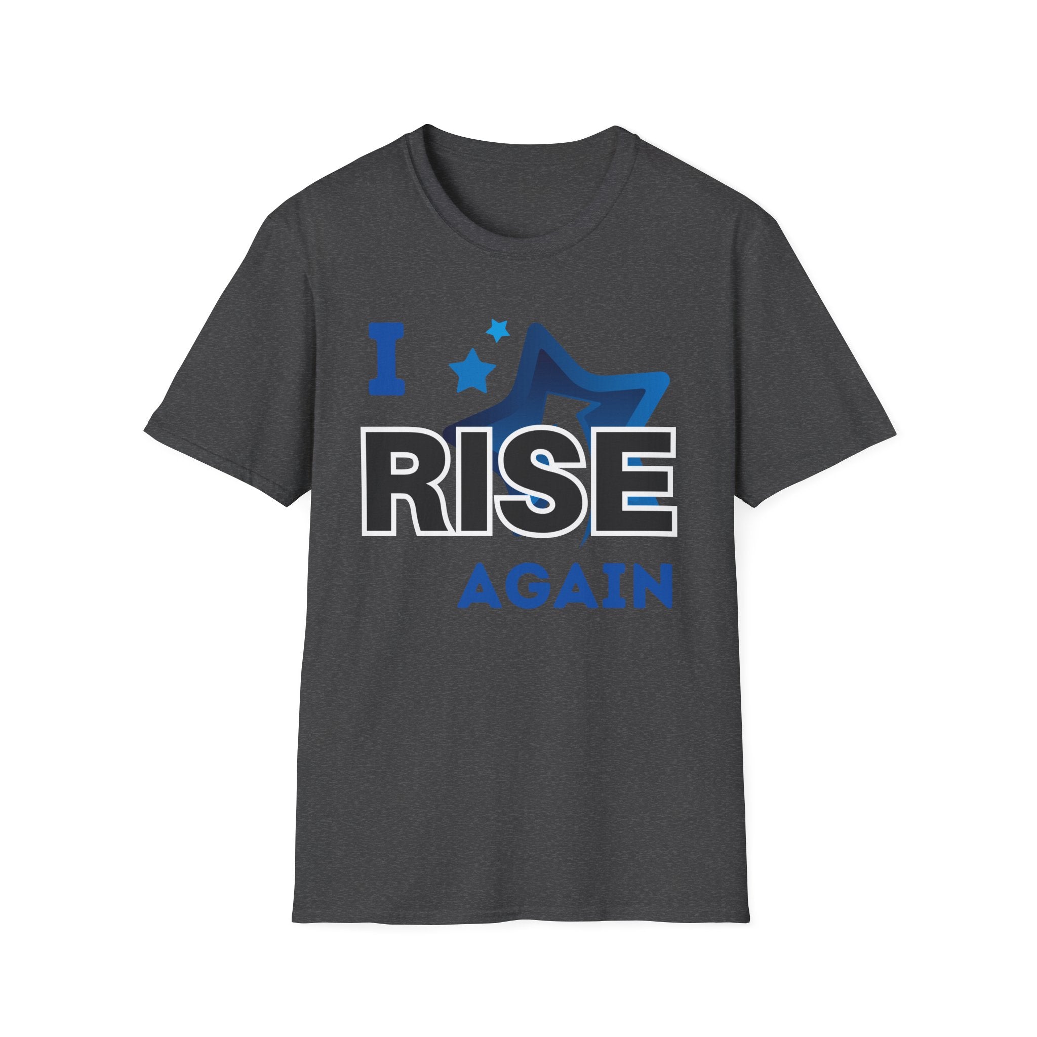 I Rise Again T-Shirt | Inspirational Affirmation Tee