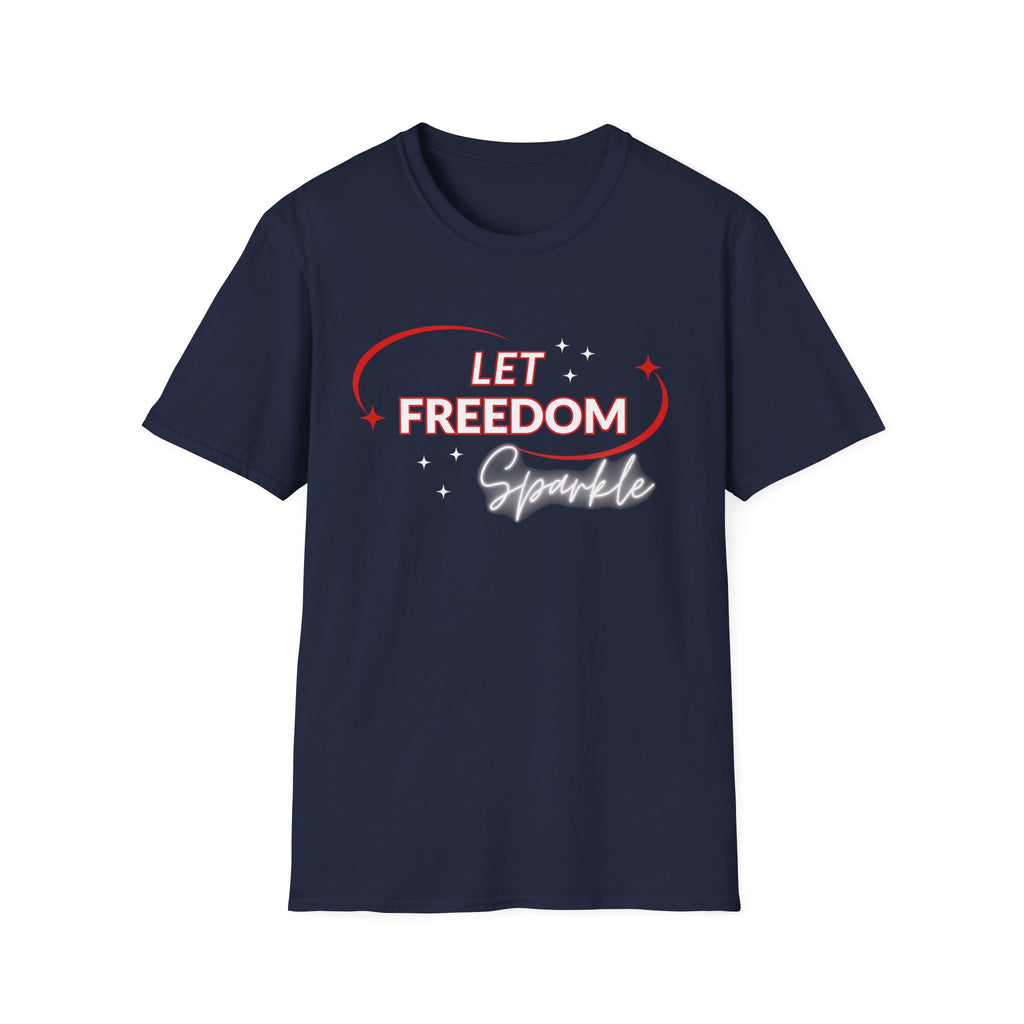 Let Freedom Sparkle Independence Day T-Shirt