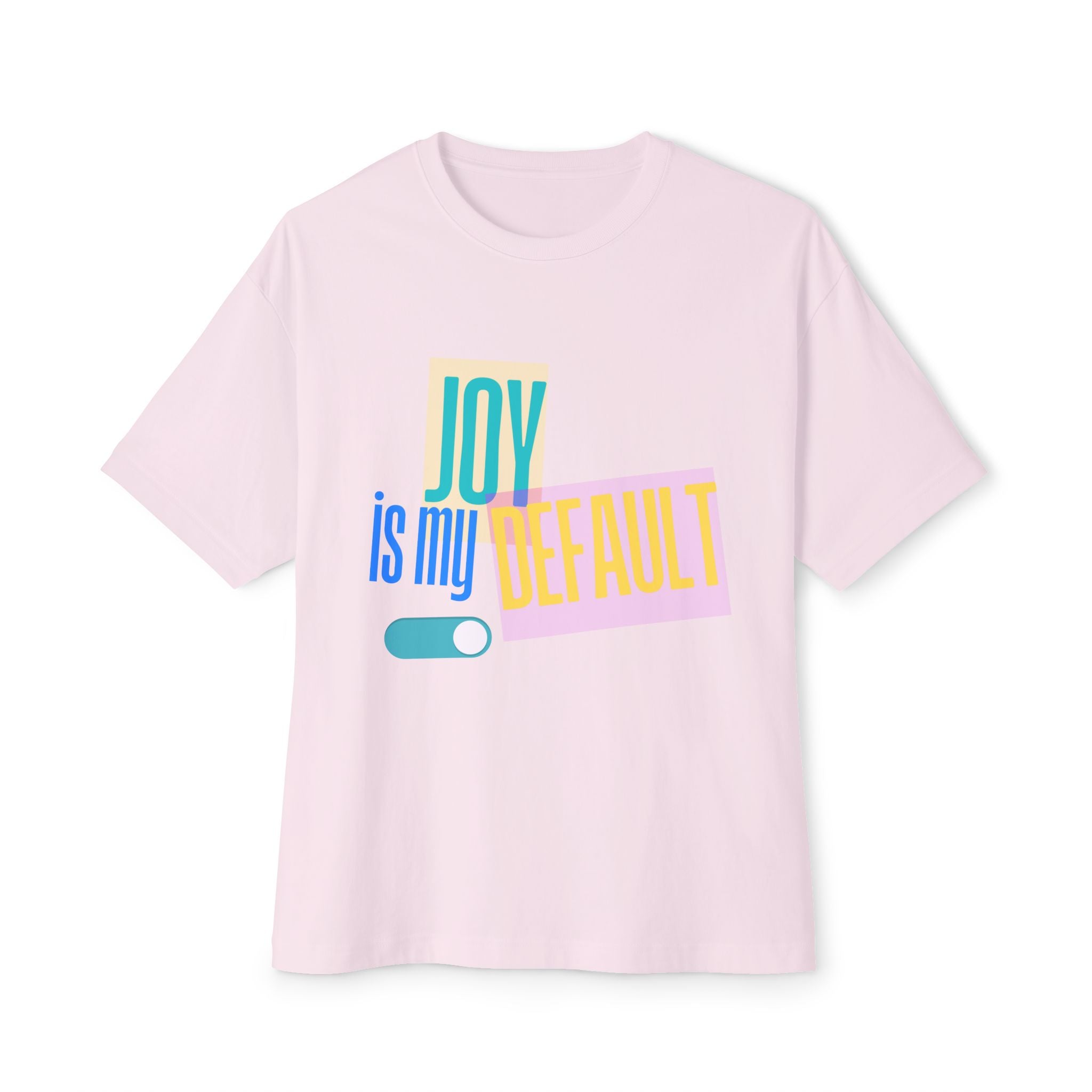 JOY is My Default Tee