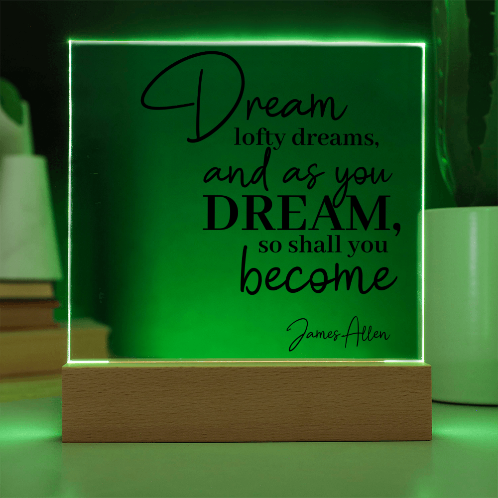 Dream Quote LED Plaque